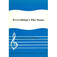 Everythings the same: