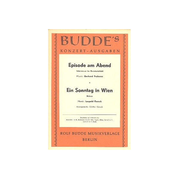 Episode am Abend und Ein Sonntag in Wien: