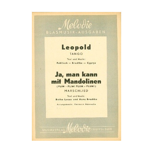 Leopold und Ja man kann mit Mandolinen: