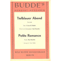 Tiefblauer Abend und Petite Romance: