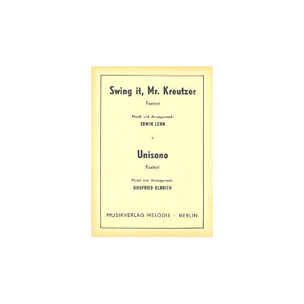 Swing it Mr. Kreutzer und Unisono: