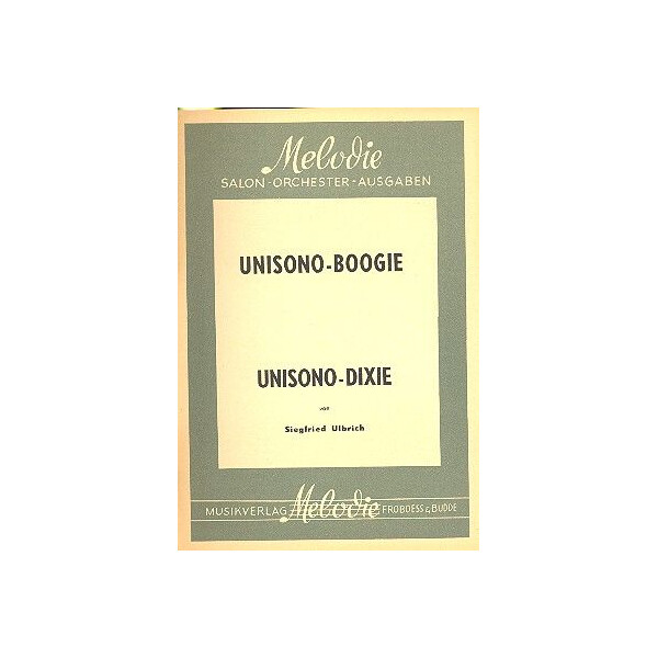 Unisono-Boogie und Unisono-Dixie: