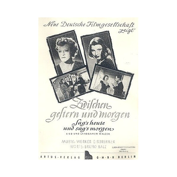 Sags heute und sags morgen: