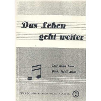 Das Leben geht weiter: