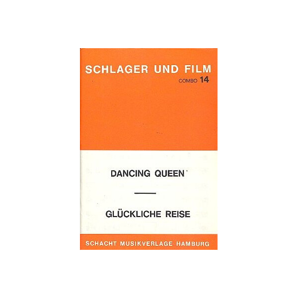 Glückliche Reise und Dancing Queen: