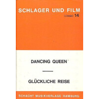Glückliche Reise und Dancing Queen: