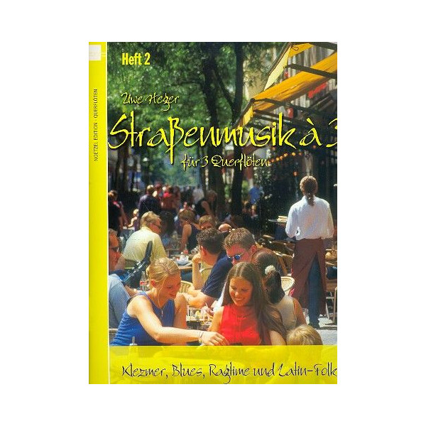 Straßenmusik à 3 Band 2: für