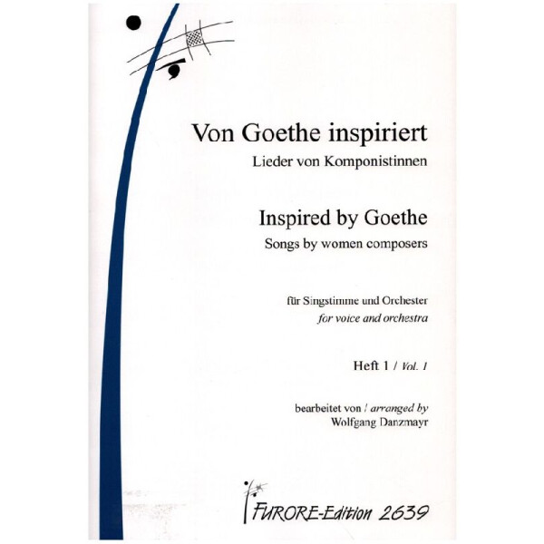 Von Goethe inspiriert Band 1 - Lieder von Komponistinnen