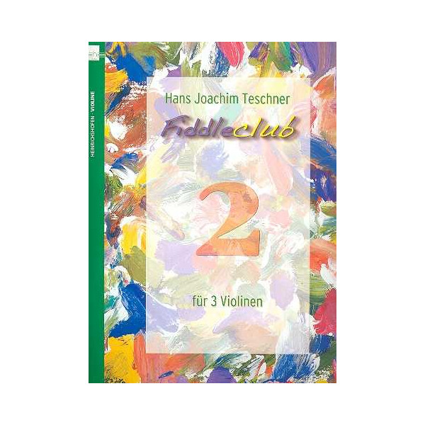 Fiddleclub Band 2: für 3 Violinen