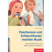 Flaschenhals und Schlauchheuler machen Musik Grundschüler bauen