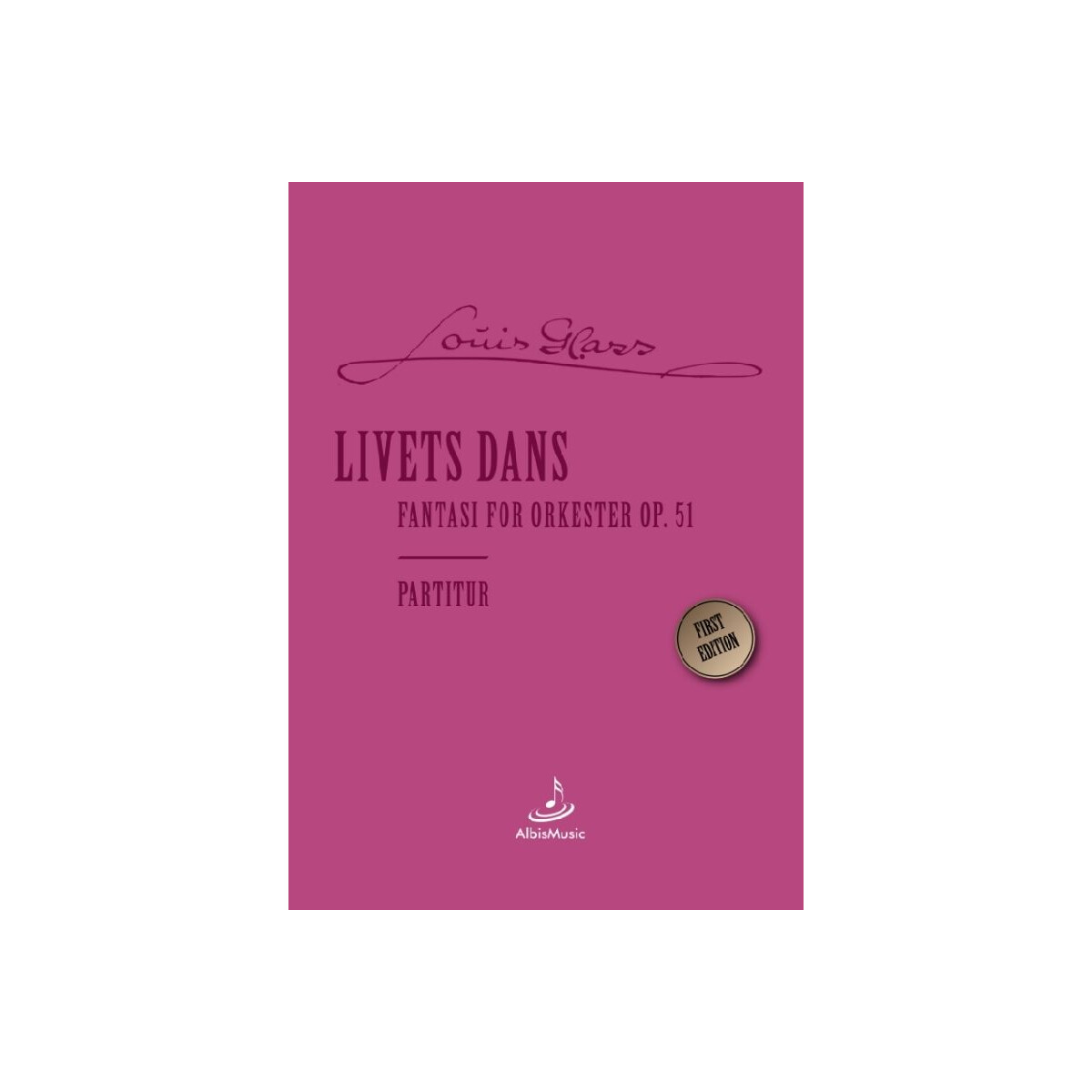 Livets Dans - Fantasie for Orkester op.51