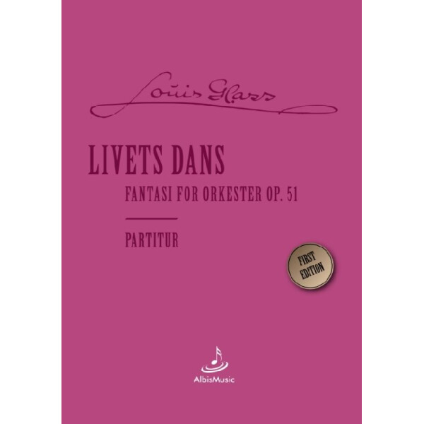 Livets Dans - Fantasie for Orkester op.51