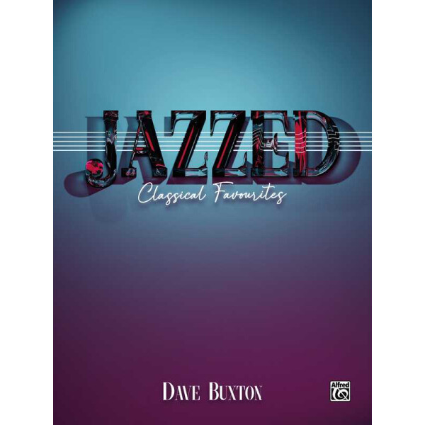 Jazzed: Classical Favourites