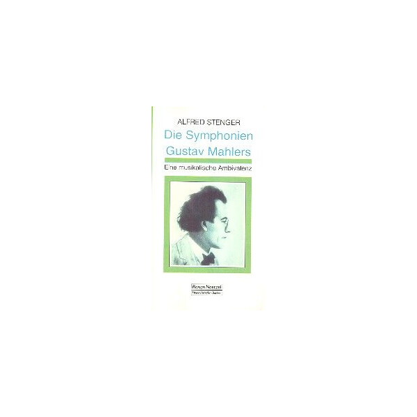 Die Symphonien Gustav Mahlers