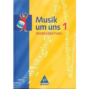 Musik um uns Band 1 Schülerbuch (Ausgabe A und...