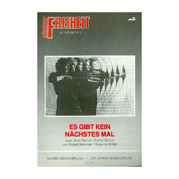 Es gibt kein nächstes Mal: für Klavier