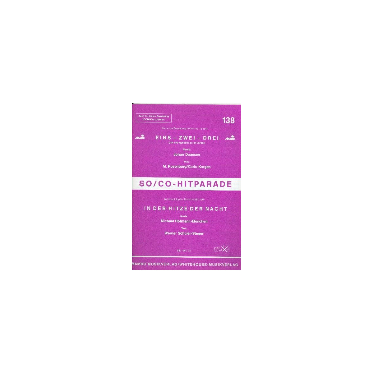 Eins Zwei Drei + In der Hitze der Nacht: für