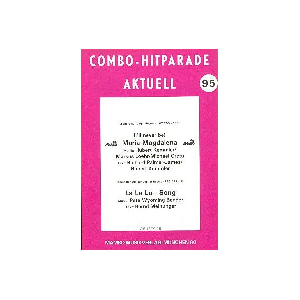 Maria Magdalena + La La La Song: für