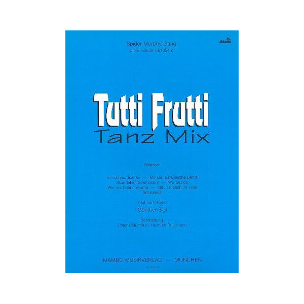 Tutti Frutti Tanz Mix: für Klavier