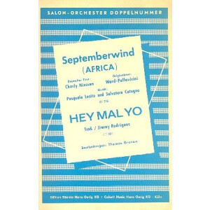 Septemberwind ( Africa ) und Hey Mal Yo:
