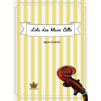 Lola das kleine Cello