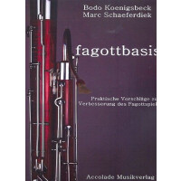 Fagottbasis Praktische Vorschläge zur Verbesserung des Fagottspiels