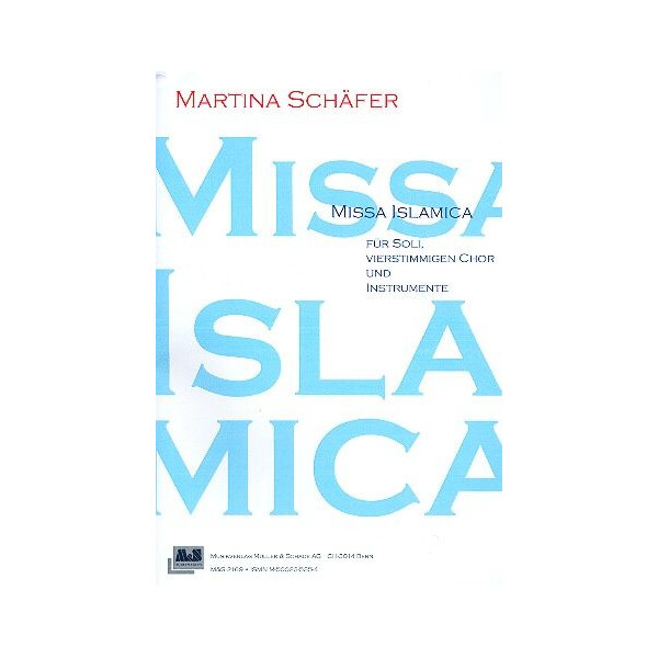 Missa islamica für Soli, Chor