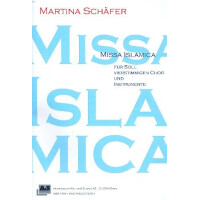 Missa islamica für Soli, Chor