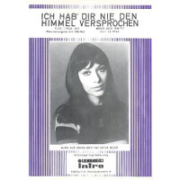 Ich hab dir nie den Himmel versprochen: