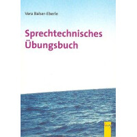 Sprechtechnisches Übungsbuch