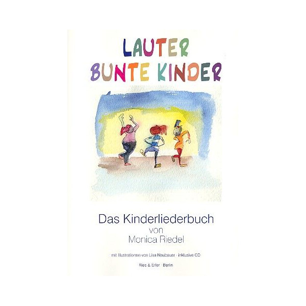 Lauter bunte Kinder (+CD) Liederbuch