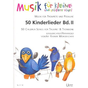 50 Kinderlieder Band 2: f&uuml;r Trompete