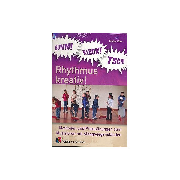 Bumm Klack Tsch - Rhythmus kreativ