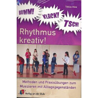 Bumm Klack Tsch - Rhythmus kreativ