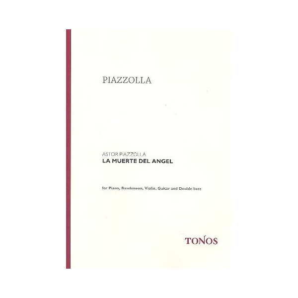 La Muerte del Angel: für Klavier, Bandoneon,