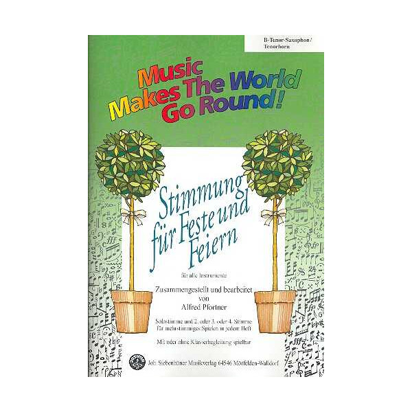 Stimmung für Feste und Feiern: