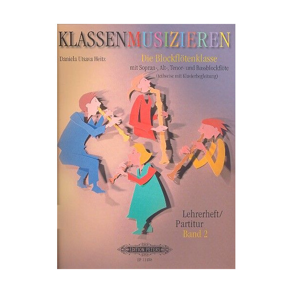 Klassenmusizieren - Die Blockflötenklasse Band 2