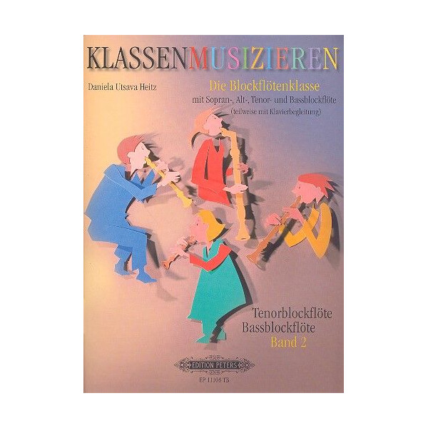 Klassenmusizieren - Die Blockflötenklasse Band 2