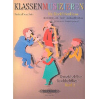Klassenmusizieren - Die Blockflötenklasse Band 2