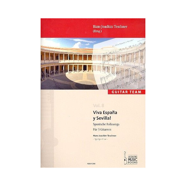 Viva Espana y Sevilla: für 3 Gitarren
