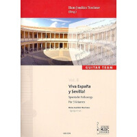 Viva Espana y Sevilla: für 3 Gitarren