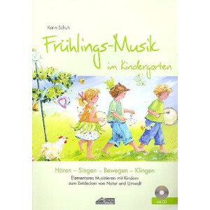 Fr&uuml;hlings-Musik im Kindergarten (+CD)