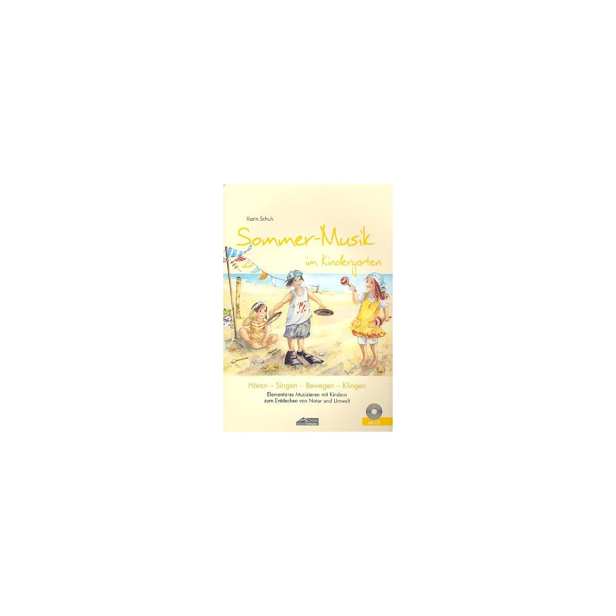 Sommer-Musik im Kindergarten (+CD)