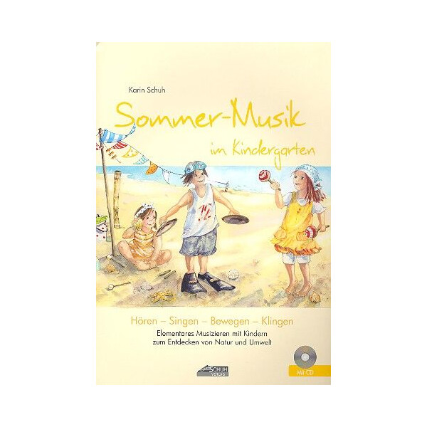 Sommer-Musik im Kindergarten (+CD)