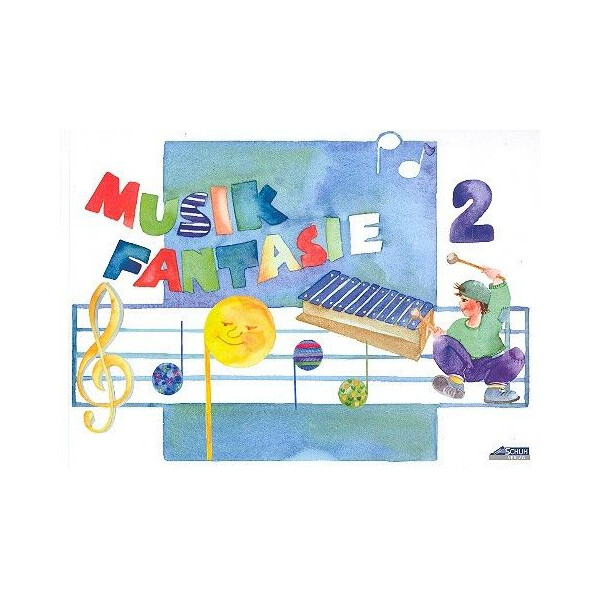 Musikfantasie Band 2 Schülerheft