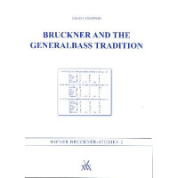 Bruckner and the Generalbass Tradition