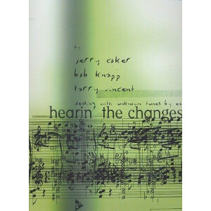 Hearin the Changes: Dealing with