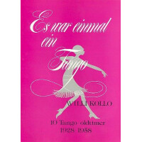 Es war einmal ein Tango: 10 Tango-oldtimer 1928-58