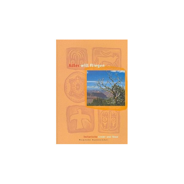 Adler will fliegen Liederbuch