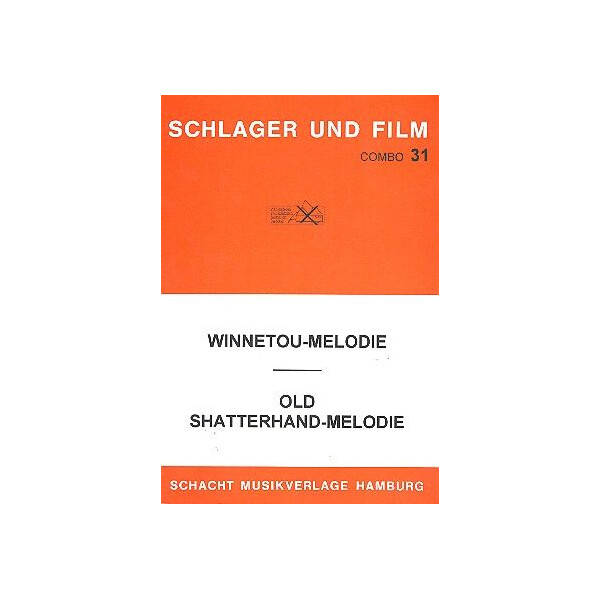 Winnetou-Melodie / Old-Shatterhand-Melodie: